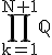 \rm\Bigprod_{k=1}^{N+1}\mathbb{Q}