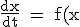 \rm \frac{dx}{dt} = f(x)