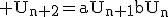 \rm U_{n+2}=aU_{n+1}bU_n