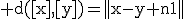 \rm d([x],[y])=||x-y+n1||