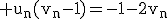 \rm u_n(v_n-1)=-1-2v_n