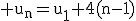 \rm u_n=u_1+4(n-1)