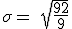 \rm~\sigma~=~\sqrt{\frac{92}{9}}