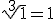 \sqrt[3]{1}=1