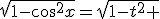 \sqrt{1-cos^2x}=\sqrt{1-t^2 }