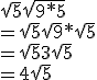 \sqrt{5}+\sqrt{9*5} \\  =\sqrt{5}+\sqrt{9}*\sqrt{5} \\  =\sqrt{5}+3\sqrt{5} \\  =4\sqrt{5} \\  