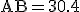 \text{AB=30.4}