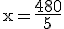 \text{x=\frac{3$480}{3$5}}