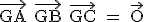 \textrm\vec{GA}+\vec{GB}+\vec{GC} = \vec{O}