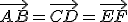 \vec{AB} = \vec{CD} =\vec{EF}