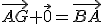 \vec{AG}+\vec{0}=\vec{BA}