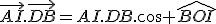 \vec{AI}.\vec{DB}=AI.DB.\cos \widehat{BOI}