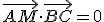 \vec{AM}\cdot\vec{BC}=0