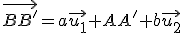 \vec{BB'}=a\vec{u_1}+AA'+b\vec{u_2}