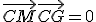 \vec{CM}\vec{CG}=0