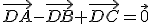 \vec{DA}-\vec{DB}+\vec{DC}=\vec{0}
