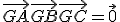 \vec{GA} + \vec{GB} + \vec{GC} = \vec{0}