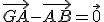 \vec{GA}-\vec{AB}=\vec0