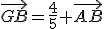 \vec{GB}=\frac{4}{5} \vec{AB}