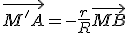 \vec{M'A}=-\frac{r}{R}\vec{MB}