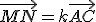 \vec{MN}=k\vec{AC}