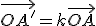 \vec{OA'}=k\vec{OA}