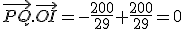 \vec{PQ}.\vec{OI}=-\frac{200}{29}+\frac{200}{29}=0