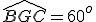 \widehat{BGC}=60^o