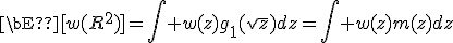 {\bbE}[w(R^2)]=\int w(z)g_1(\sqrt{z})dz=\int w(z)m(z)dz