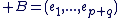 {\cal B}=(e_1,...,e_{p+q})