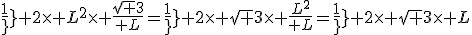 {1\over 2}\times L^2\times {\sqrt 3\over L}={1\over 2}\times \sqrt 3\times {L^2\over L}={1\over 2}\times \sqrt 3\times L