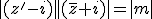 |(z'-i)||(\bar{z}+i)|=|m|