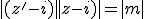 |(z'-i)||z-i)|=|m|