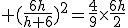  (\frac{6h}{h+6})^2=\frac{4}{9}\times\frac{6h}{2}
