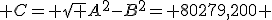 C= \sqrt {A^2-B^2}= 80279,200 