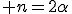  n=2\alpha