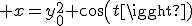  x=y_0^2 cos(t)