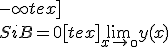 -\infty tex] \\  Si B = 0 [tex]\lim_{x\to +\0} y(x) 