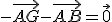 -\vec{AG}-\vec{AB}=\vec0