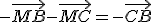 -\vec{MB}-\vec{MC}=-\vec{CB}
