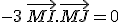 -3\,\vec{MI}.\vec{MJ}=0