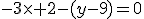 -3\times 2-(y-9)=0