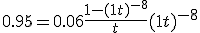 0.95 =0.06\frac{1-(1+t)^{-8}}{t}+ (1+t)^{-8}