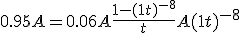 0.95A =0.06 A \frac{1-(1+t)^{-8}}{t}+ A(1+t)^{-8}