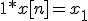 1*x[n]=x_1