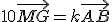 10\vec{MG}=k\vec{AB}
