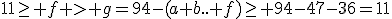 11\geq f > g=94-(a+b..+f)\geq 94-47-36=11