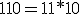 110 = 11*10;