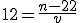 12 = \frac{n-22}{v}