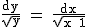 2$\textrm\fra{dy}{\sqrt{y}} = \fra{dx}{\sqrt{x+1}}